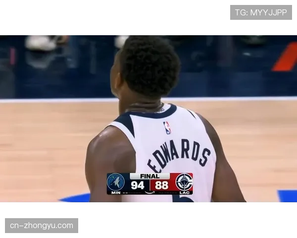 森林狼力克快船，爱德华兹攻防一体贡献35分并成功限制乔治